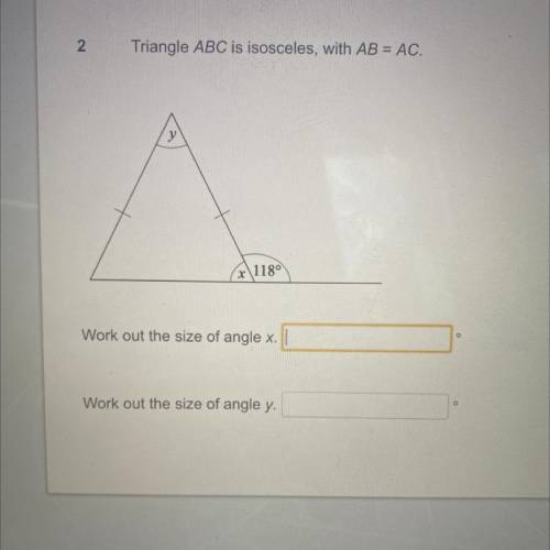 Triangle ABC is isosceles, with AB = AC.

r\1180
Work out the size of angle x.
Help!!!