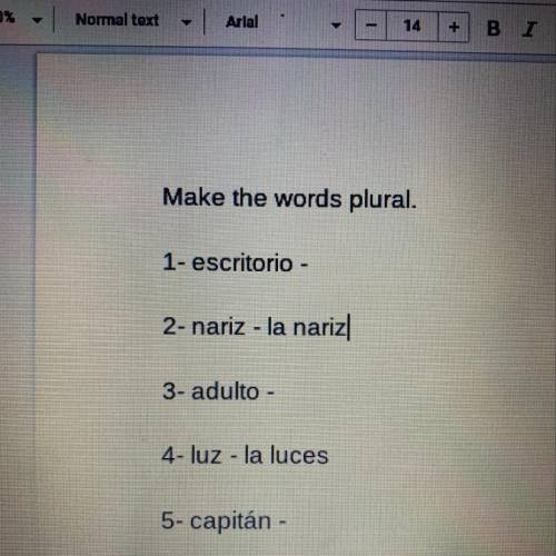 Make the words plural please help its spanish