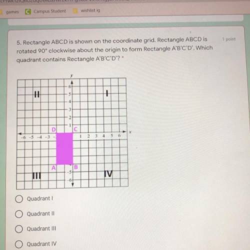 Rectangle ABCD is shown on the coordinate grid, Rectangle ABCD is

rotated 90° clockwise about the