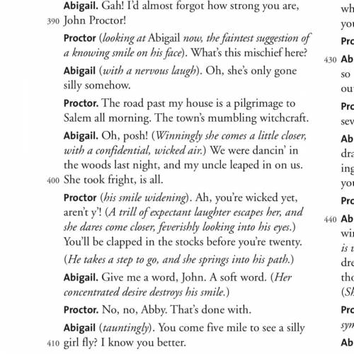 Why does Abigail grow angry with Proctor (beginning at line 402)?