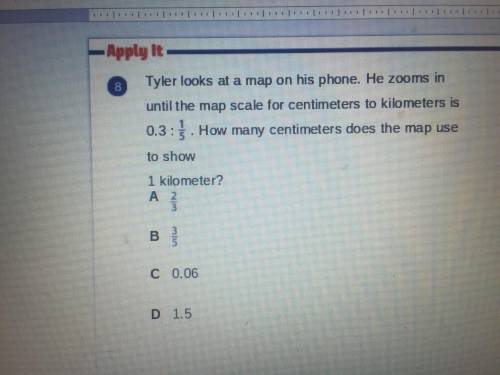 Tyler looks at a map on his phone. He zooms in until the map scale for centimeters to kilometers is