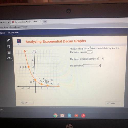 Analyzing Exponential Decay Graphs

Try it
Analyze the graph of the exponential decay function.
Th