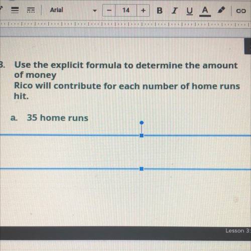 3. Use the explicit formula to determine the amount

of money
Rico will contribute for each number