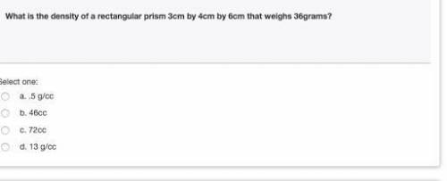 What is the density of the rectangular prism 3cm 4cm 6cm that weighs 36 grams?