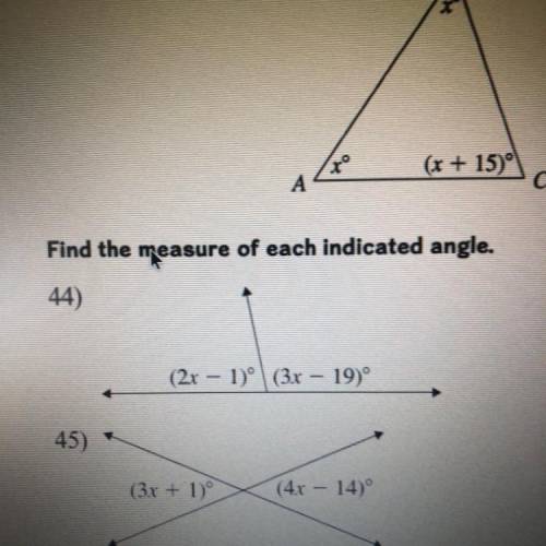 Find the measure of each indicated angle. (2x-1) and (3x-19)