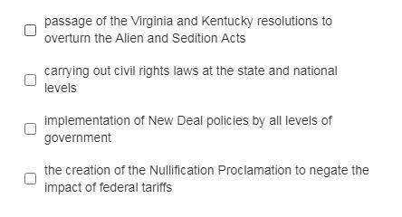 Which options demonstrate the idea of federalism?
Select all that apply.