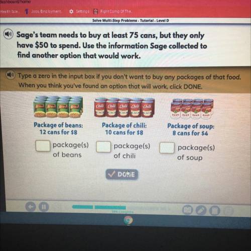 Sage's team needs to buy at least 75 cans, but they only

have $50 to spend. Use the information S