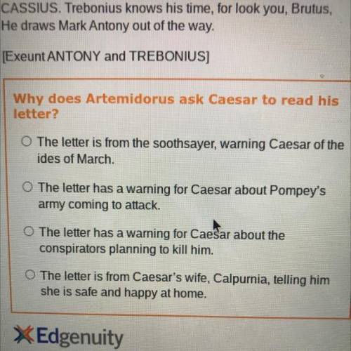 Why does artmidorus ask Caesar to read his letter? I