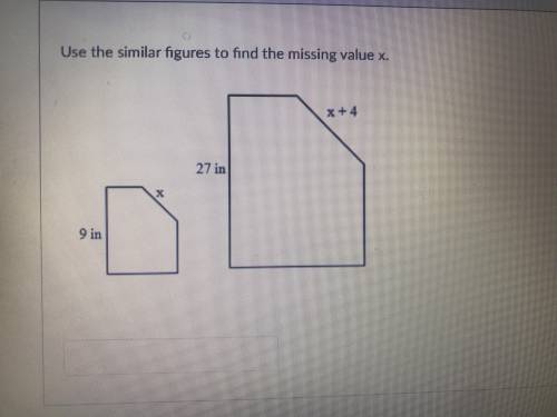 Use the similar figures to find the missing value x