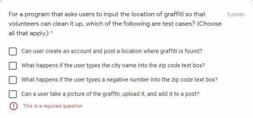 !WILL MARK BRAINLIEST!

For a program that asks users to input the location of graffiti so that vo
