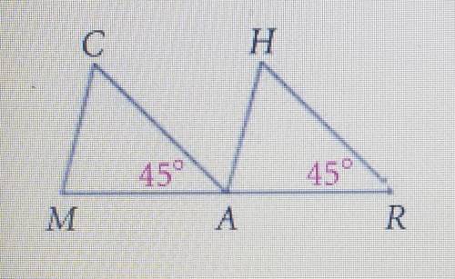 1. Which lines or segments are parallel? Justify your answer.

C H 45° M А R Segment CM || Segment