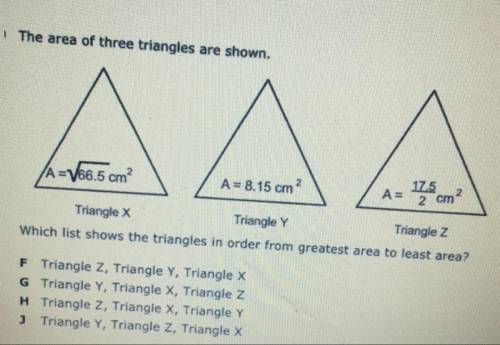 Which list shows the triangles in order from greatest area to least area