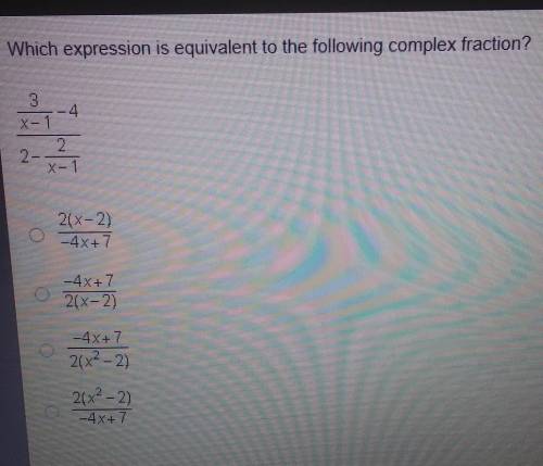 Which expression is equivalent to the following complex fraction? (pls help me out)