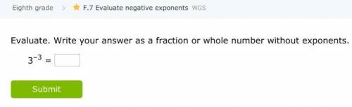 Evaluate. Write your answer as a fraction or whole number without exponents.