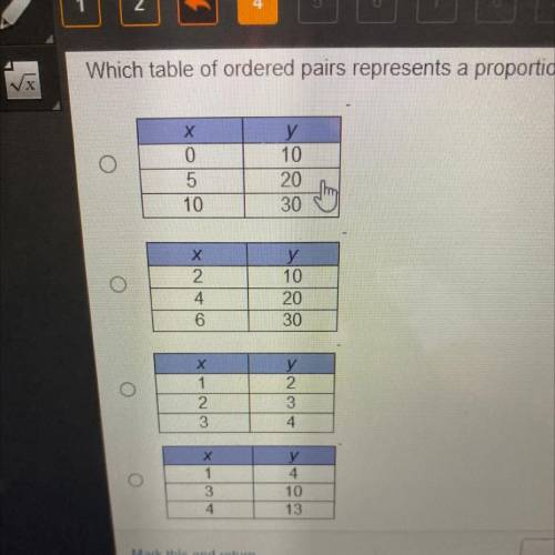 Which table of ordered pairs represents a proportional relationship?

Х
0
5
10
y
10
20
30
х
2
4
6