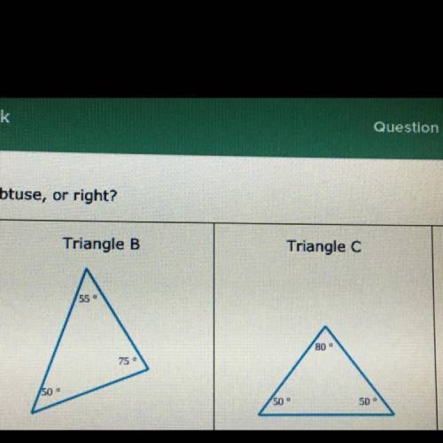 Are the triangles below acute obtuse or right