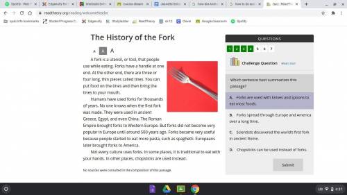Need Help ASAP
Passage: The History of the Fork