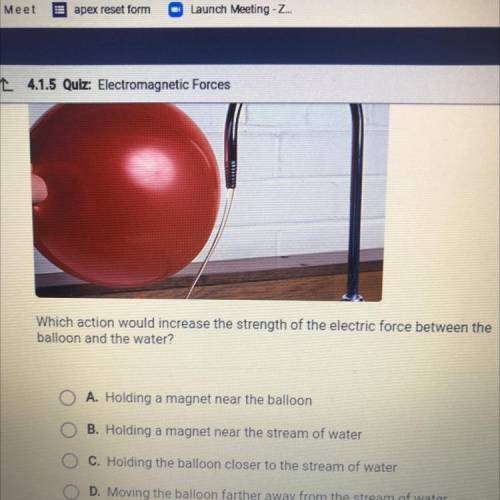 Which action would increase the strength of the electrical force between the balloon and water? O A