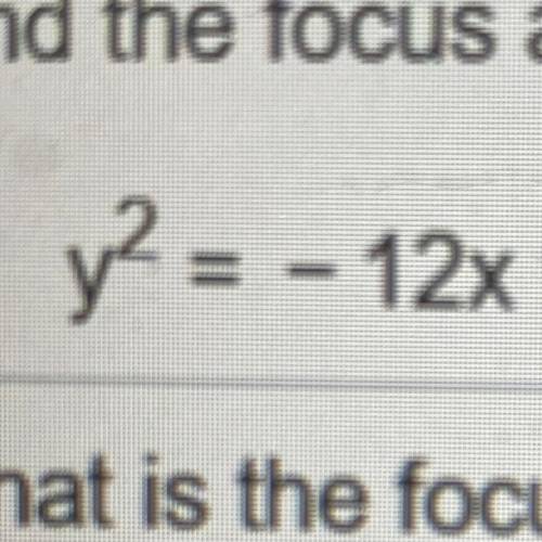 What is the focus and the directrix?