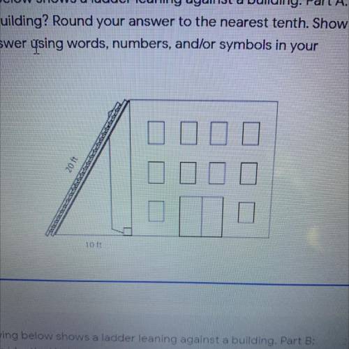 2 points

6. The drawing below shows a ladder leaning against a building. Part A:
How tall is the