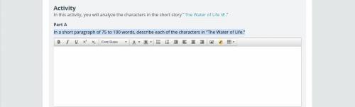 In a short paragraph of 75 to 100 words, describe each of the characters in “The Water of Life.” PL