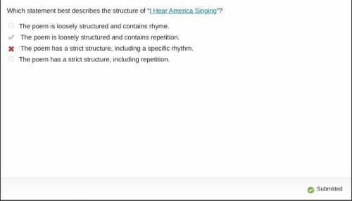 Which statement best describes the structure of “I Hear America Singing”?

The poem is loosely str