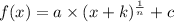 f(x) = a \times  ({x + k})^{ \frac{1}{n} } + c