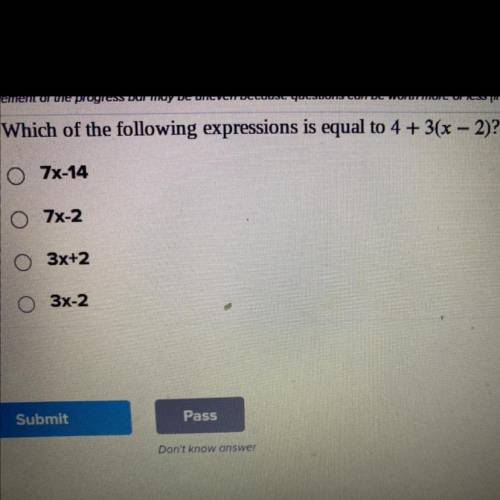 Which of the following expressions is equal to 4+3(x-2)?