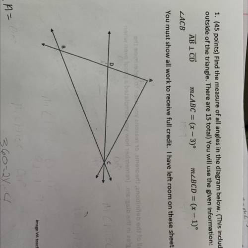 1. (45 points) Find the measure of all angles in the diagram below. (This includes angles on the