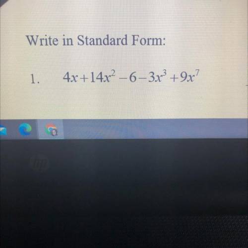I need to write this in standard form , NEED HELP ASAP 28 POINT!