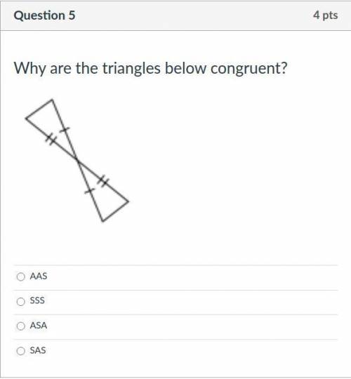 Why are the triangles below congruent?