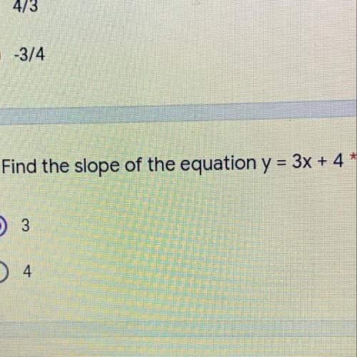 Find the slope of the equation y = 3x + 4