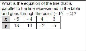What is the equation of the line that is parallel to the line represented in the table and goes thr