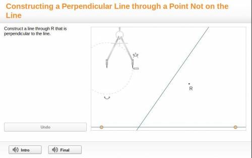 Construct a line through R that is perpendicular to the line