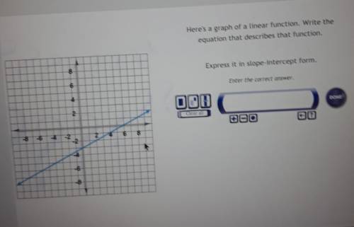 here's a graph of a linear function. Write the equation that describes that function. Express it in