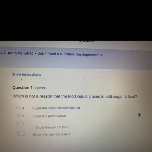 Which is not a reason that the food industry uses to add sugar to food ?