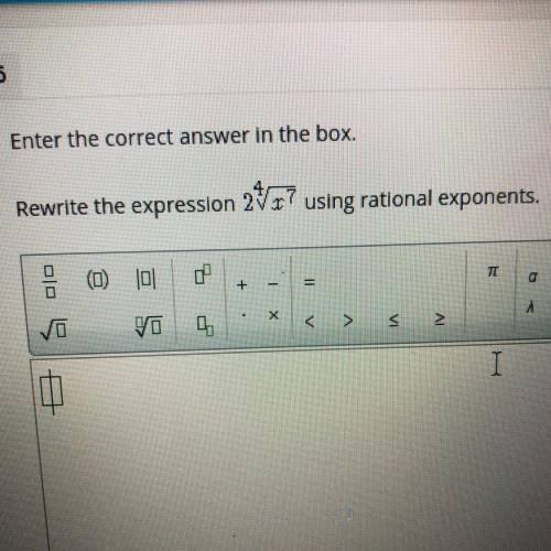 Rewrite the expression 2^4sqrtx^7 using rational exponents.
