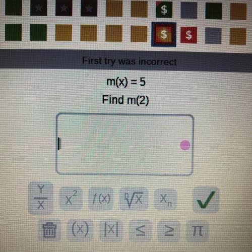 M(x) =5
Find m(2) 
I have no idea how to do this help me