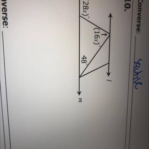 Find x so that l is parallel to m. State the converse used