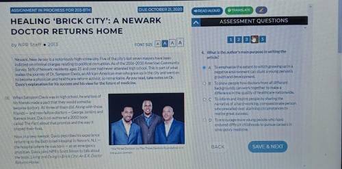 Healing brick city a Newark Doctor Returns home

what is the main purpose in writing the article?