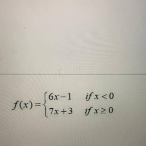 Evaluate the piecewise function for f(-2).
A. -15
B. -13
C. 11
D. 17
