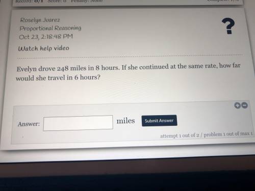 Evelyn drove 248 miles in eight hours if she continues at the same rate how far would she travel in