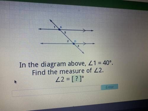 In the diagram above <1=40%.find the measure of <2. <2=[?]%