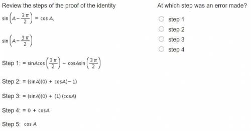 Review the steps of the proof of the identity Sine (A minus StartFraction 3 pi Over 2 EndFraction)