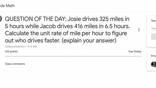 Josie drives 325 miles in 5 hours while Jacob drives 416 miles in 6.5 hours. Calculate the unit rat