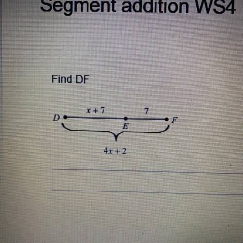 Find DF
Segment addition