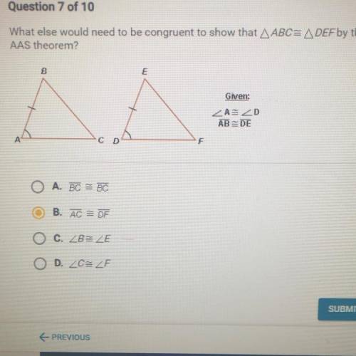 What else would need to be congruent to show that triangle ABC=Triangle DEF by the AAS theorem
