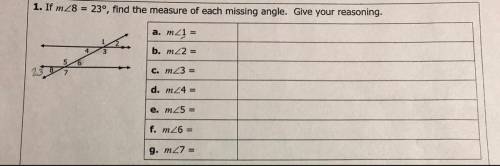 If m∠8=23°, find the measure of each missing angle. Give your reasoning.

m∠1=?m∠2=?m∠3=?m∠4=?m∠5=