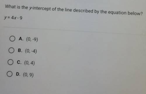 What is the Y intercept y= 4x - 9