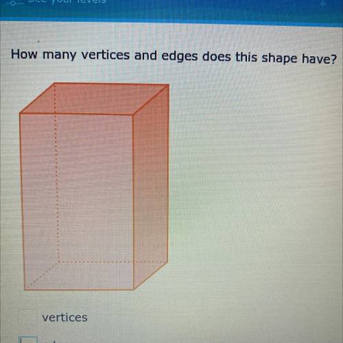 How many vertices and edges does this shape have plz help